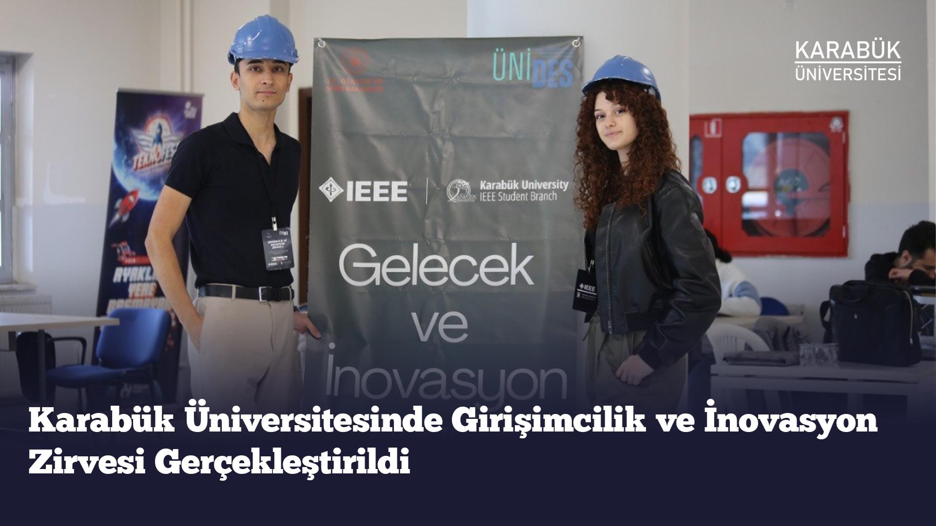 Karabük Üniversitesinde Girişimcilik ve İnovasyon Zirvesi Gerçekleştirildi