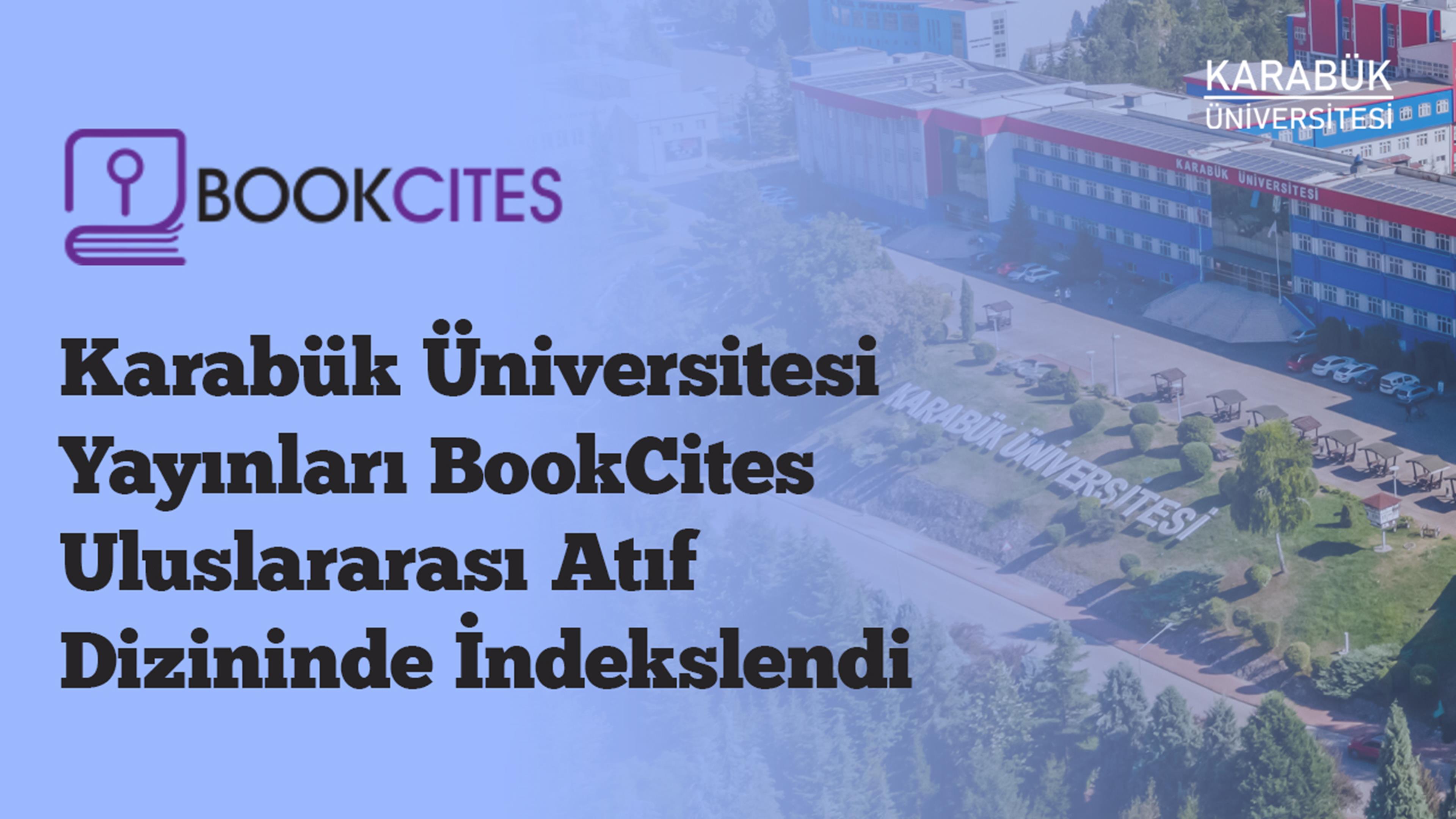 Karabük Üniversitesi Yayınları BookCites Uluslararası Atıf Dizininde İndekslendi