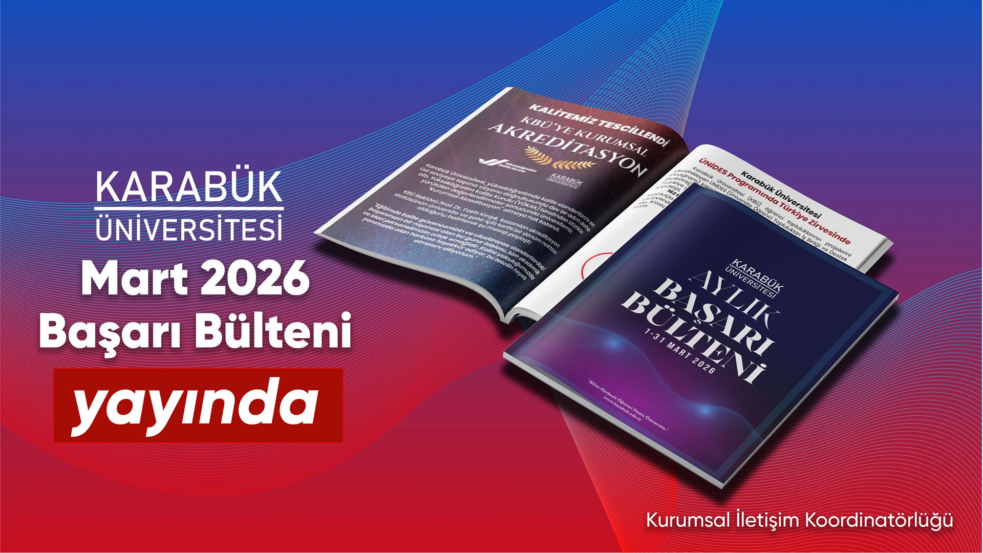 KBÜ’de Mart Ayı; Kurumsal Akreditasyon, Türkiye Zirvesi ve Rekor Yükselişle Tamamlandı