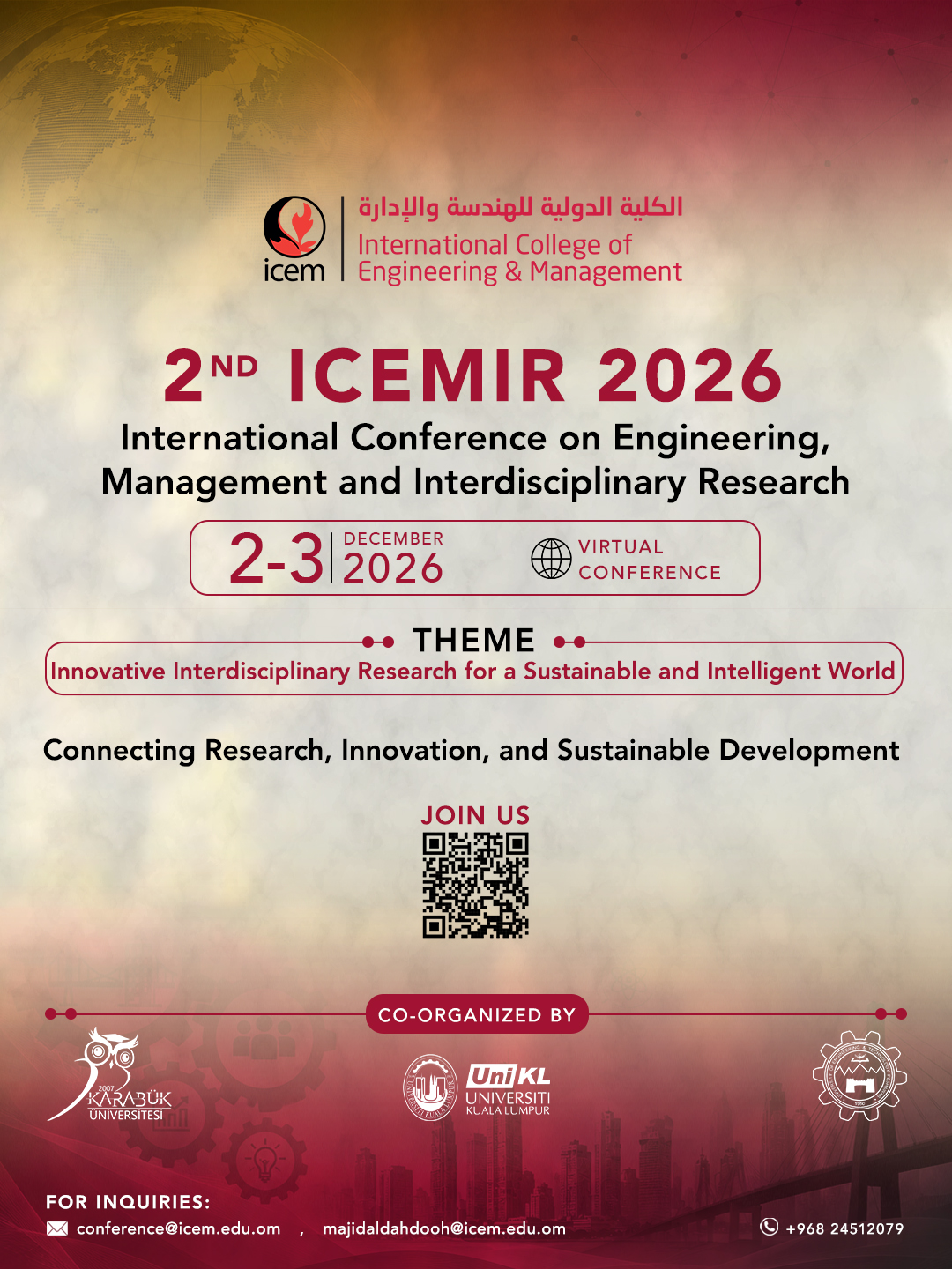 Under the Co-Organization of Karabük University:2nd International Conference on Engineering, Management, and Interdisciplinary Research (ICEMIR 2026) 2–3 December 2026.