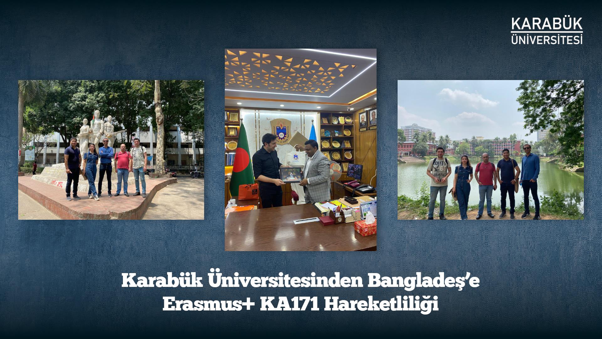 Karabük Üniversitesinden Bangladeş’e Erasmus+ KA171 Hareketliliği