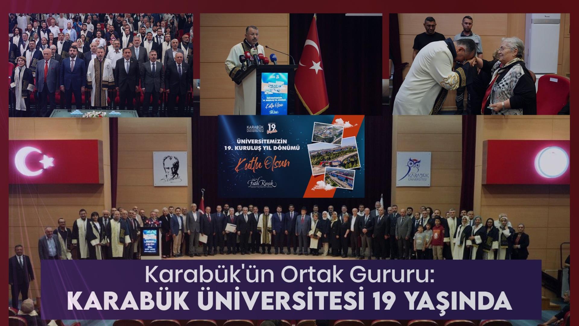 Karabük'ün Ortak Gururu: Karabük Üniversitesi 19 Yaşında